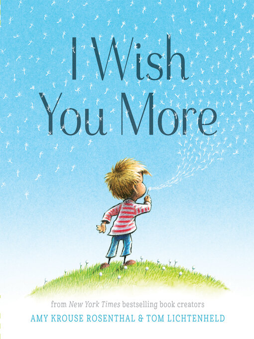 Title details for I Wish You More by Amy Krouse Rosenthal - Wait list